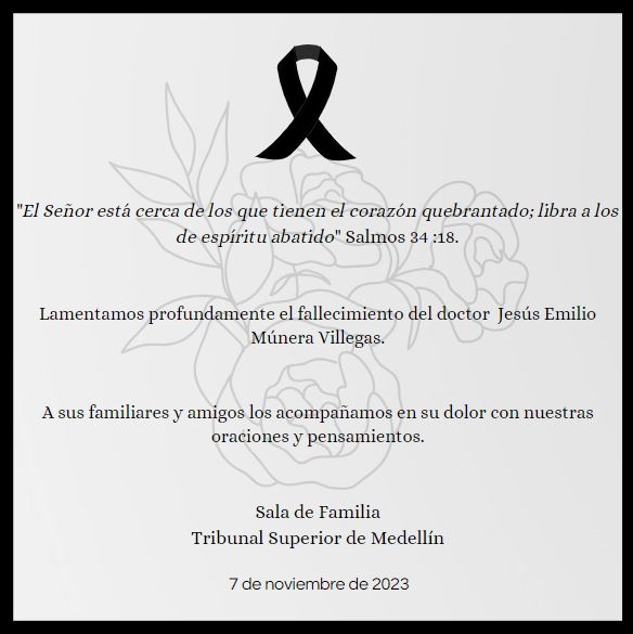 CONDOLENCIAS Dr Jesus Emilio Munera Villegas